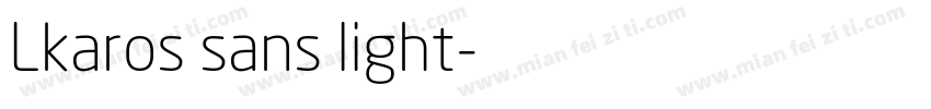 Lkaros sans light字体转换